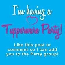 I am having a Tupperware party Sept 1st thru 5th. Please let me know if you are interested.
