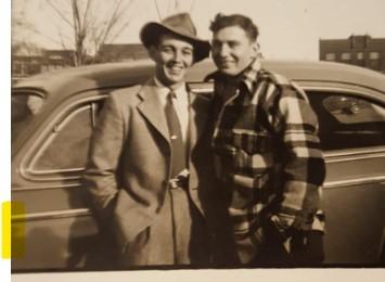 Joe;'s Dad at 19, ( in hat) with his best friend, Jack McKinley