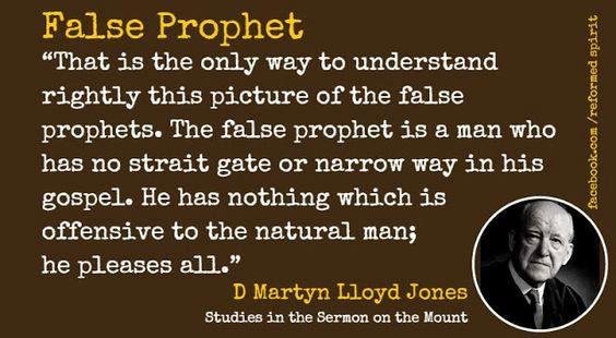 Great definition of a false prophet:
