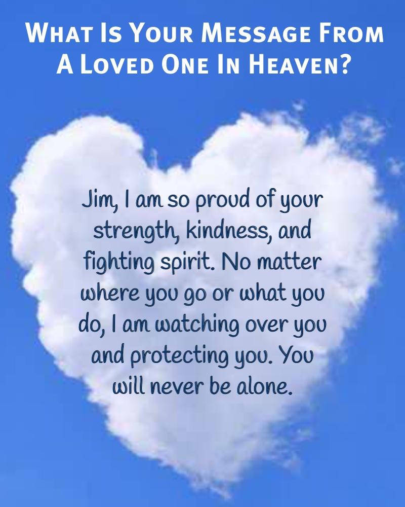 What Is Your Message From A Loved One In Heaven?