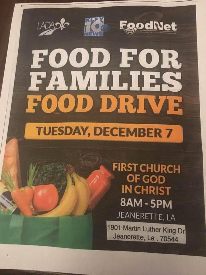 Every December First Church of God in Christ of Jeanerette, LA participates in Channel 10 FoodNet program. We are encouraging everyone in Jeanerette and the surrounding area to drop off your non-perishable food products at
