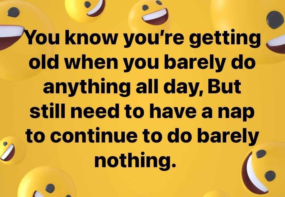 And I still fall asleep watching TV in the evening.
