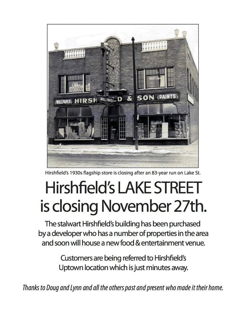 In just a little over a week, Hirshfield's Lake Street store will be closing. It's been one hell of a ride. I've managed that store since 2000. It will be strange not to be there after we close down and remove stock... sad.