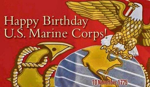 Happy Birthday to all my Marine friends.