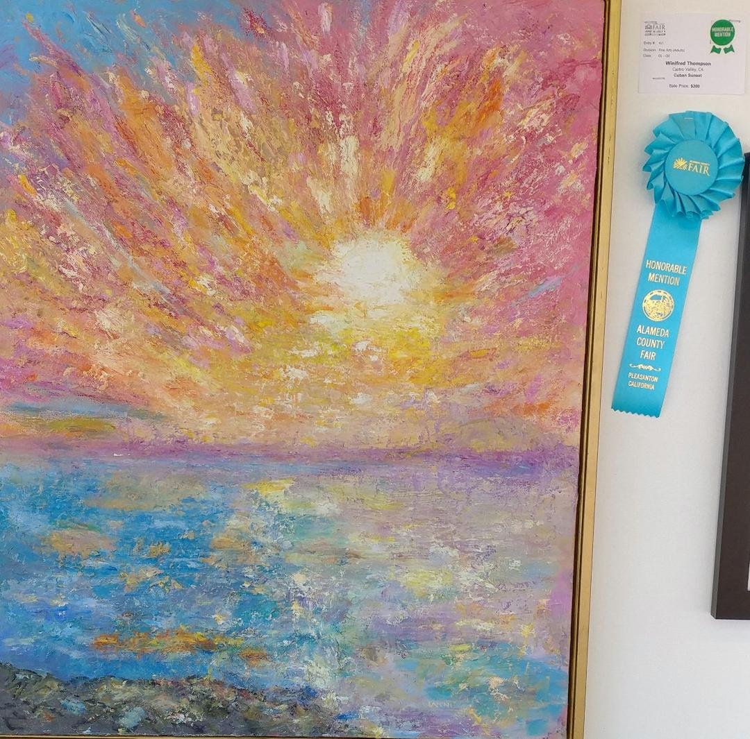 "Cuban Sun" received Honorable Mention at Alameda County Fair, Pleasanton thru July 10. I have four more in show.
