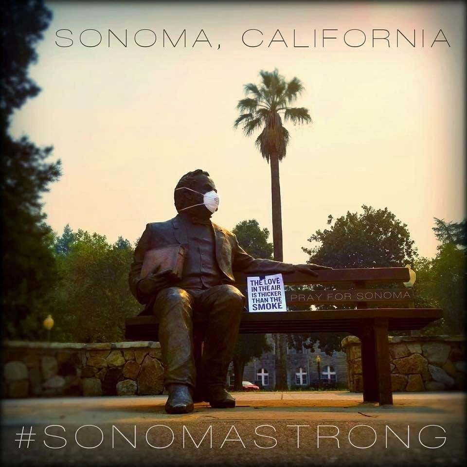 We Haven't Lost Our Sense of Humor In Spite of the Horrific Fires. Statue of General Vallejo the Founder of Sonoma. It is on the Sonoma Plaza across from the iconic Swiss Hotel and Historic Barracks.