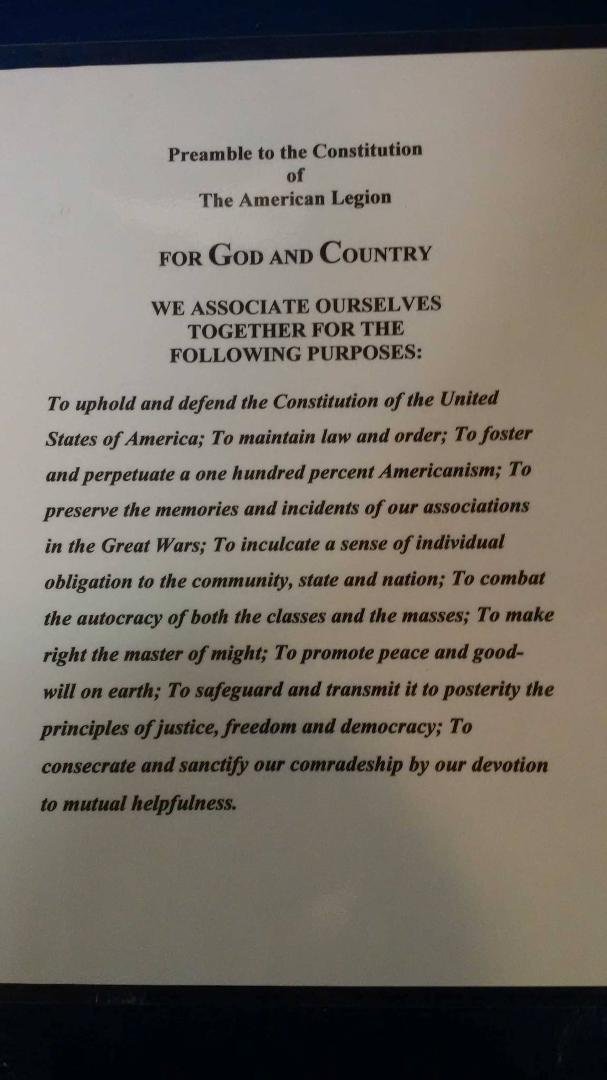 This is the Preamble to the Constitution of the American Legion. We recite it at the beginning of each meeting because it reminds us of what we are about.