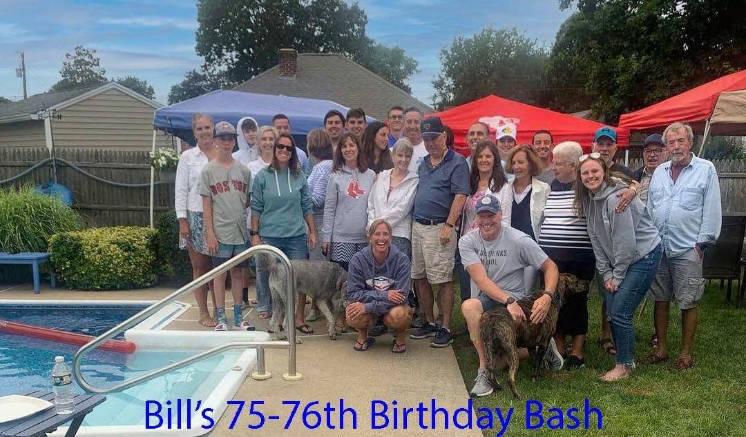 Vinny's whole side of his family, all around our country, celebrating Billy Kane's 75th birthday party in RI & Mass. for almost a week!