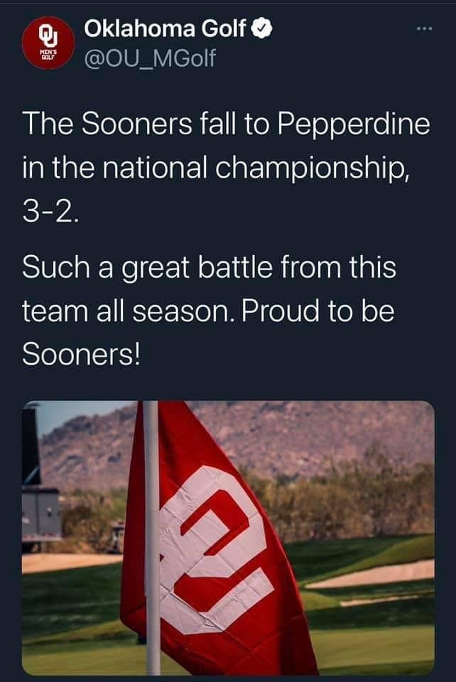 Congratulations to OU being runner-up in the 2021 NCAA D1 Golf Tournament. Pepperdine won by one stroke against OU.