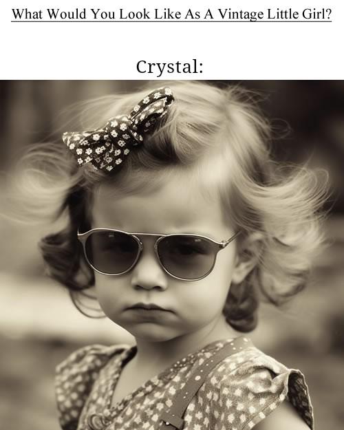 How cute and Bossy I'd look. lol