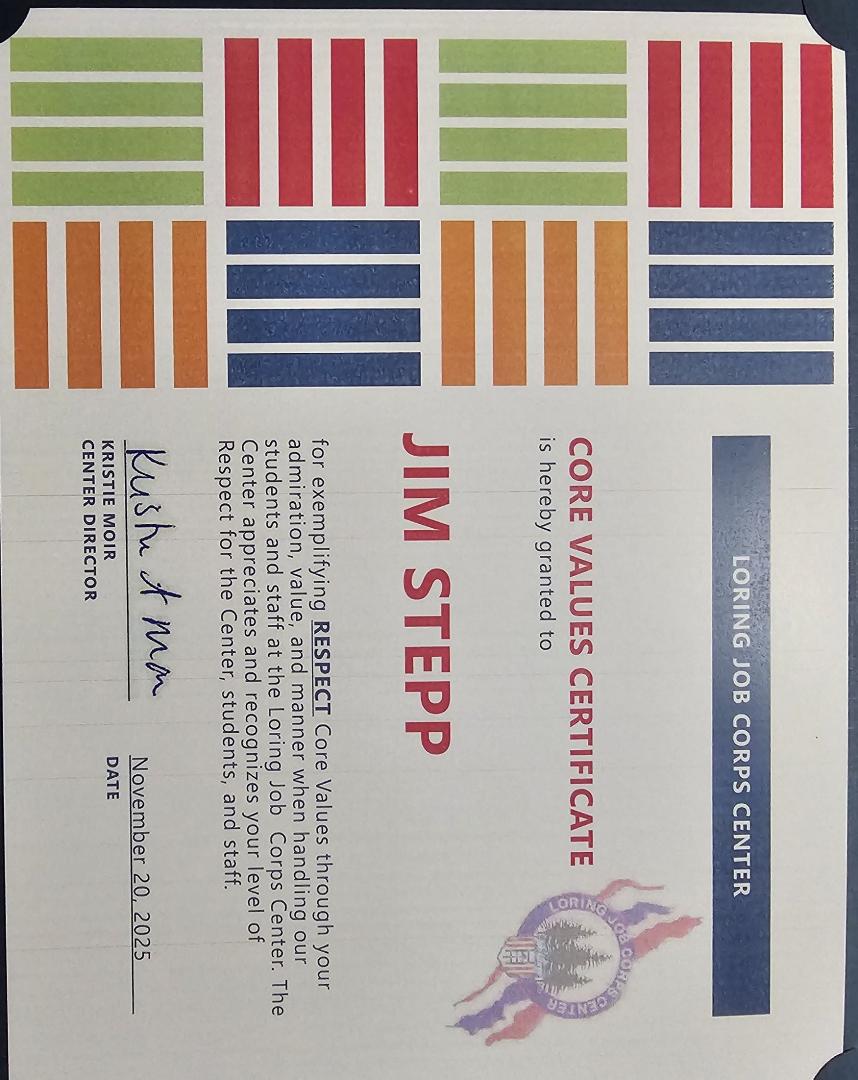 Every three months Loring Job Corps holds a quarterly staff meeting. At this staff meeting they hand out several awards based on our 6 core values.
Today I was honored to receive the Respect Core Value Award. This award is