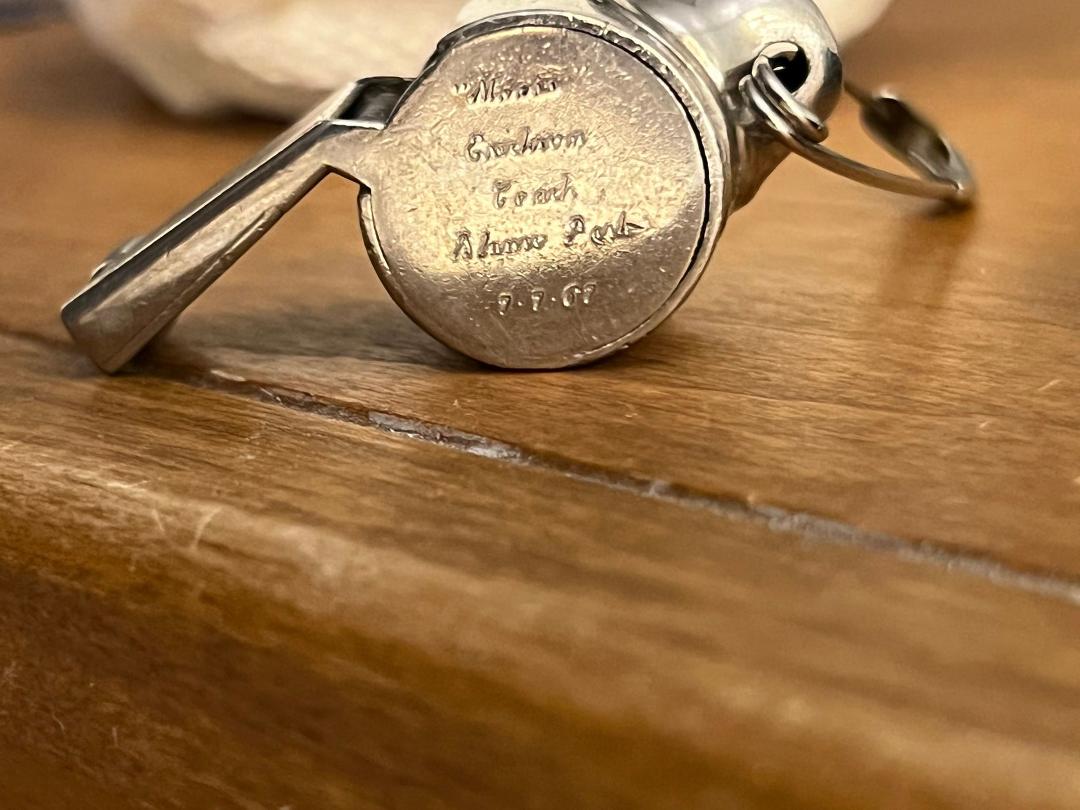 57 years ago yesterday the kids and the other coach gave me this engraved whistle on my last day at Blanco Park, my park while I was at UCLA. That was the best job I ever had. (Teaching was not a job; it was a privilege.
