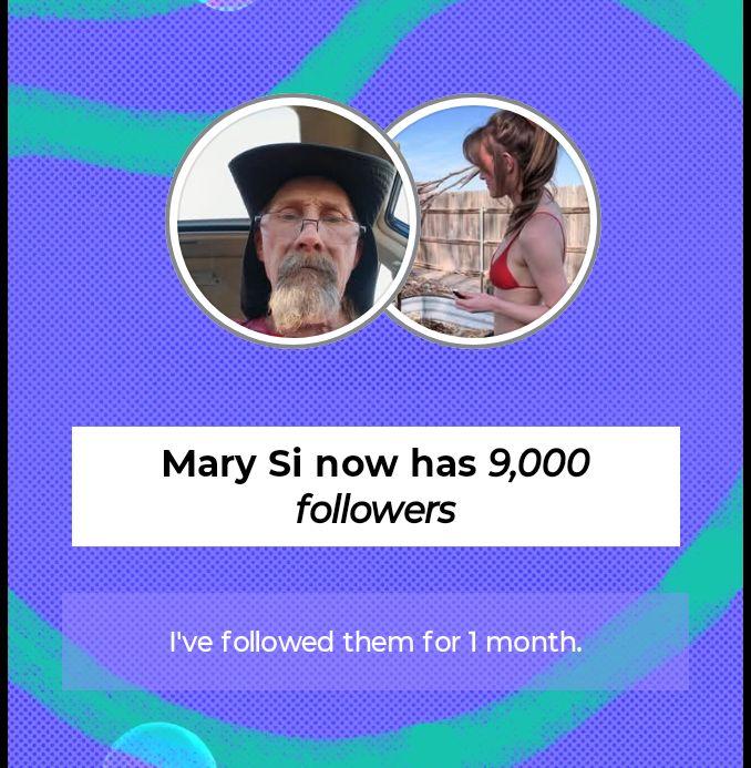 Happy to help Mary Si reach 9,000 followers