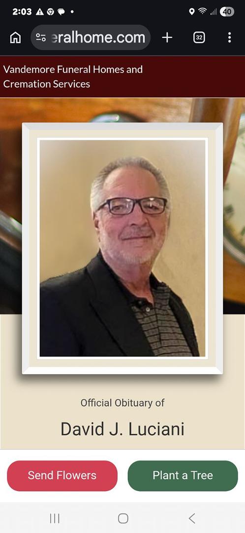 For those friends of Dave Luciani Jr. AKA, LUCY passed away Sunday his obituary is online with all the information about arrangements
