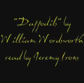 'Daffodils' read by Jeremy Irons