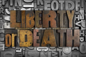 liberty or death