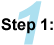 step 1
