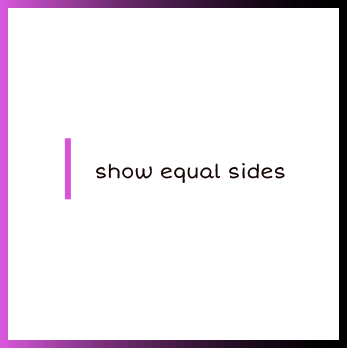 | shows equal sides.