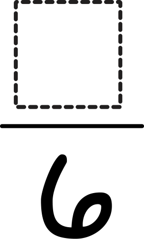 Fraction: blank over 6