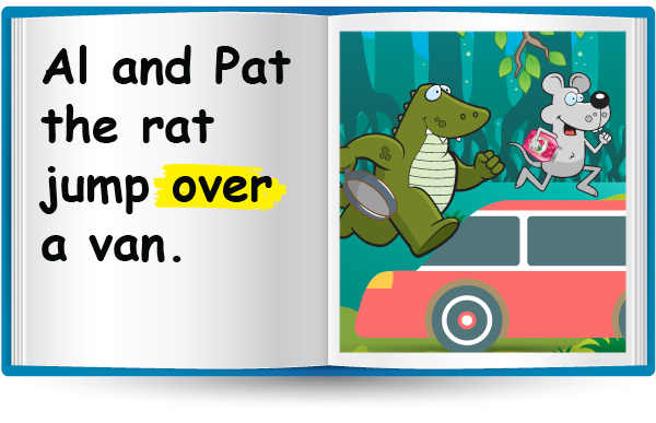 Al and Pat the rat jump over a van.