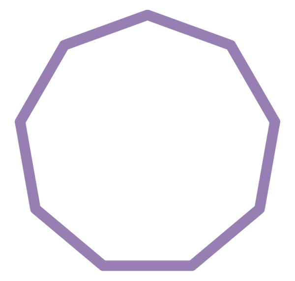 a nonagon. A nonagon has 9 angles and 9 sides.