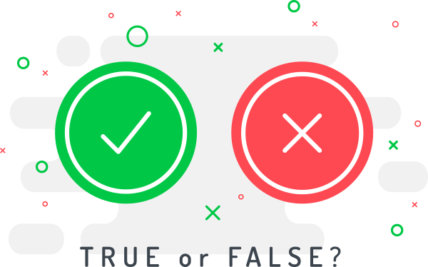True or False?