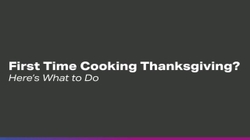 First Time Cooking Thanksgiving?: 7 Tips from Jane Freiman, Founder of Smart Kitchen Insights Group