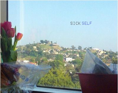"Sick Self"