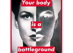 'Your Body is a Battleground'