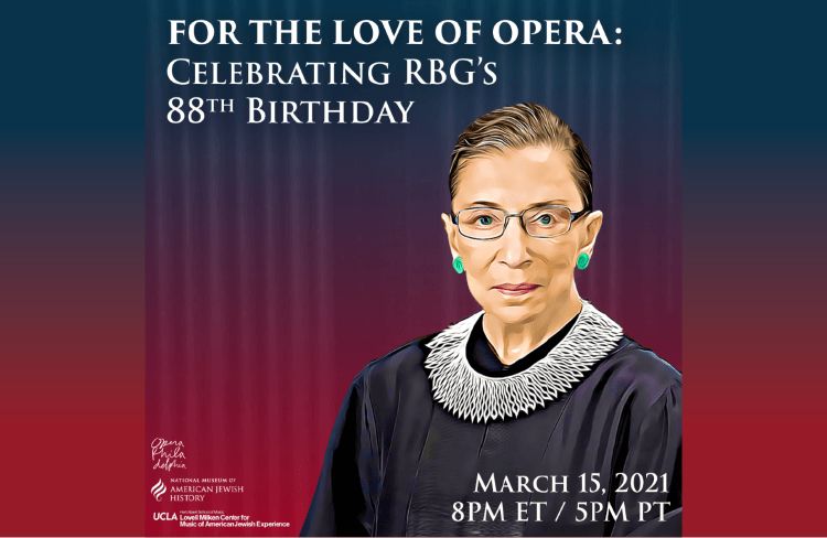 For the Love of Opera: Celebrating RBG’s 88th birthday