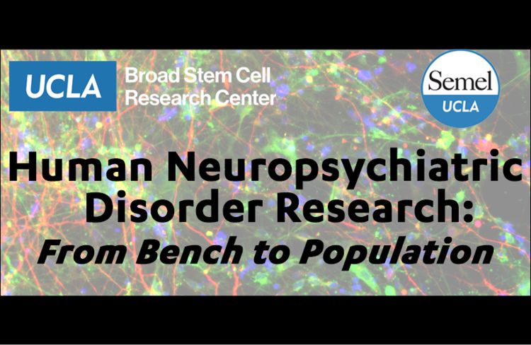 Human Neuropsychiatric Disorder Research