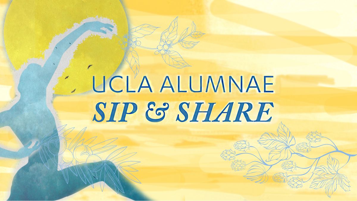 UCLA Alumnae Sip & Share