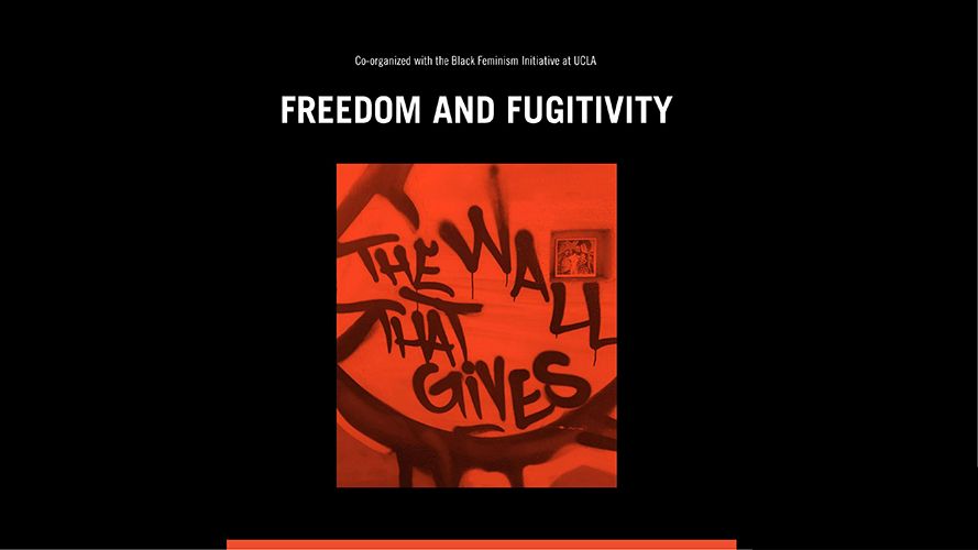 Freedom and Fugitivity