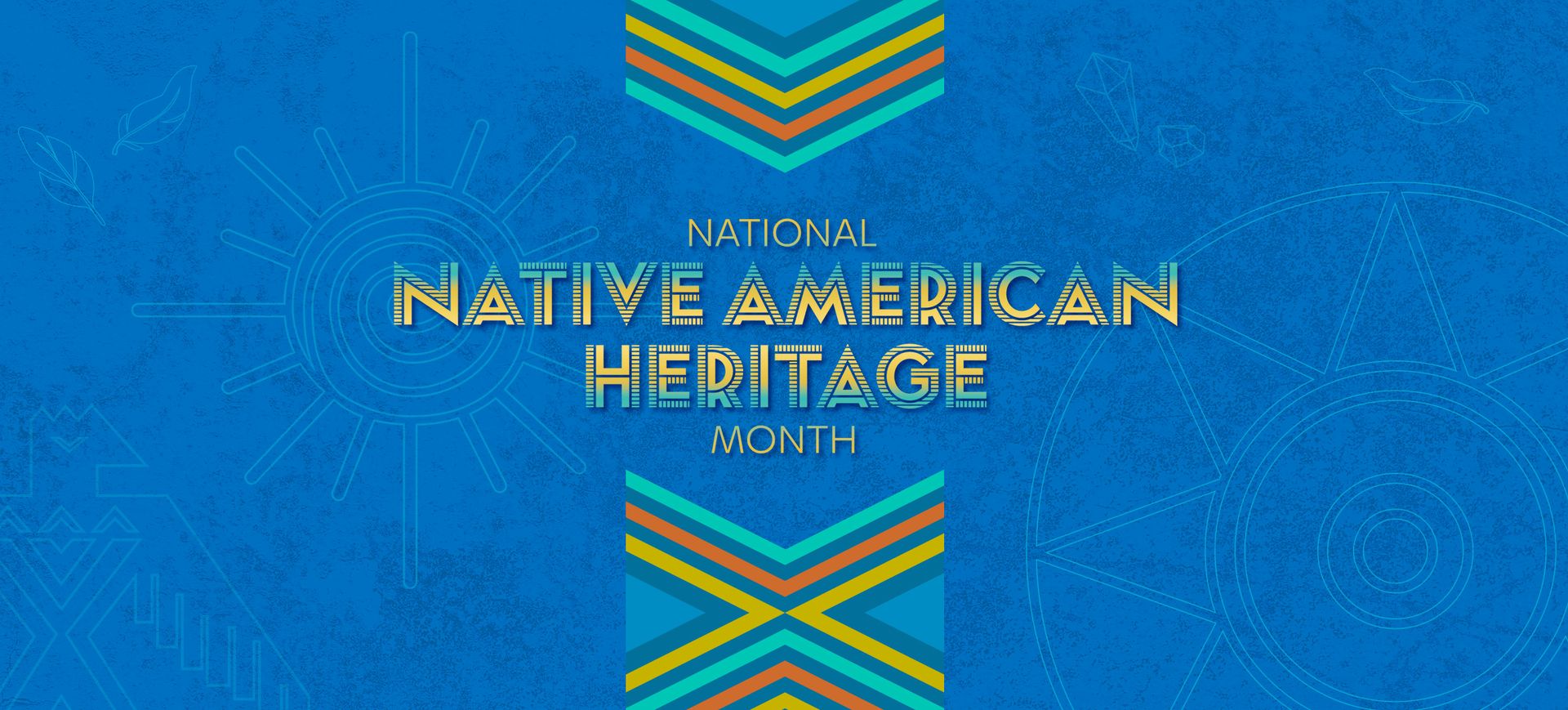 Decorative banner for National Native American Heritage Month with stylized text and multicolored chevron designs on a blue background.
