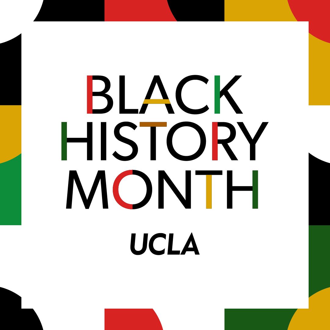 A graphic for UCLA's Black History Month featuring the text "Black History Month UCLA" in red, green, yellow and black lettering, framed by a border in the Pan-African colors of red, black and green.