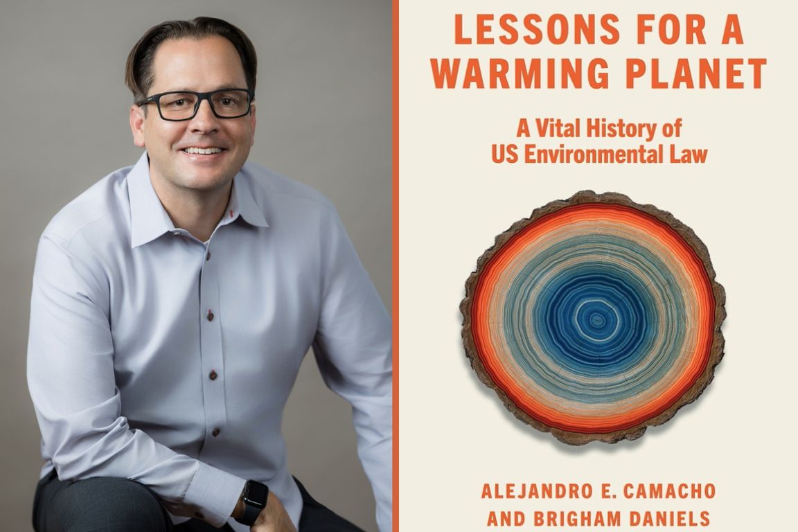 ‘Lessons for a Warming Planet’: Alejandro Camacho on past and future U.S. environmental law