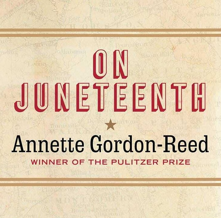 Book cover for "On Juneteenth" by Annette Gordon-Reed. The design features bold red title lettering over a faded vintage map background, with the author's name in black and a note identifying her as a Pulitzer Prize winner.