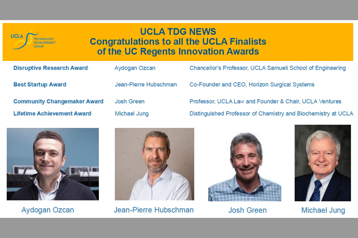 UCLA TDG News congratulates four UC Regents Innovation Awards finalists: Aydogan Ozcan, Jean-Pierre Hubschman, Josh Green, and Michael Jung, shown in headshots with their award categories and UCLA roles.