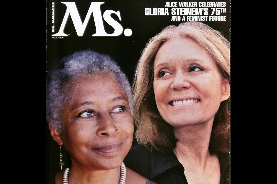 Alice Walker and Gloria Steinem appear on the cover of the fall 2009 issue of Ms. magazine, which celebrates Steinem’s 75th birthday and her contributions to feminism.