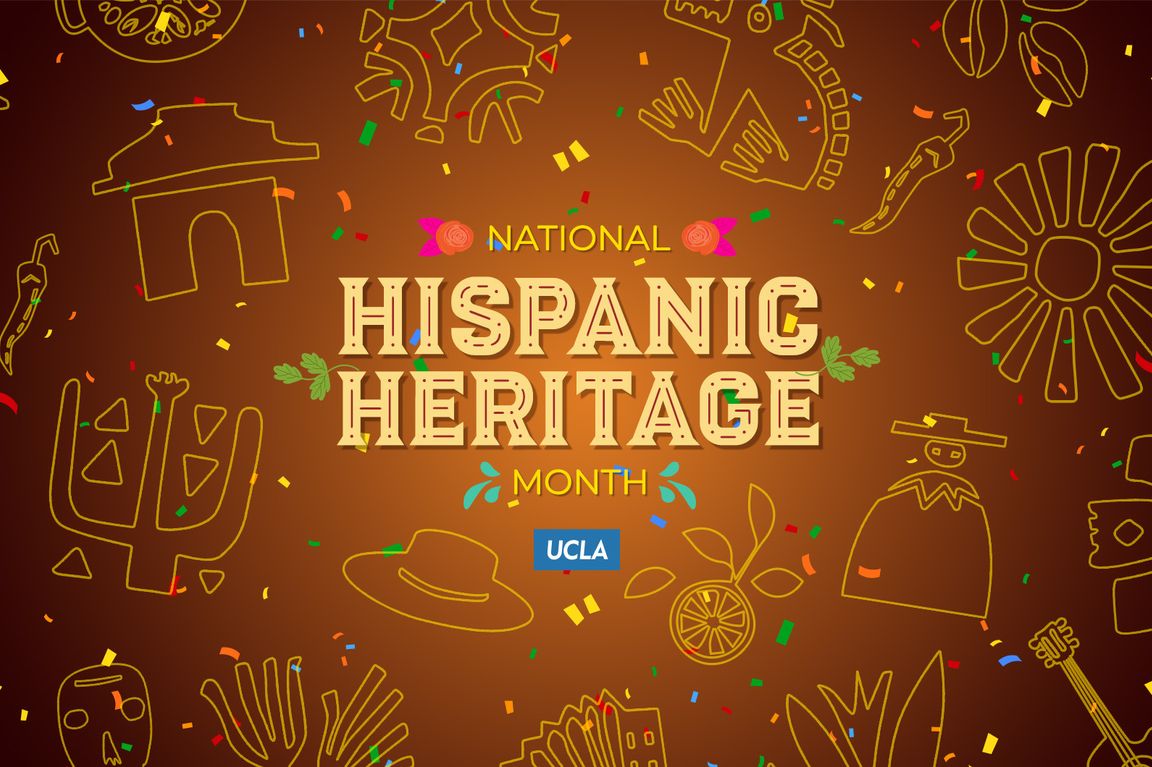 UCLA Hispanic Heritage Month 2026 In Focus
