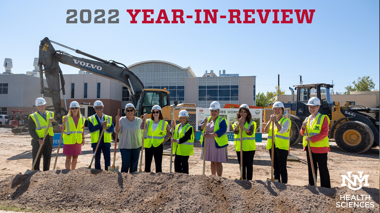 2022 Health Sciences Year in Review: UNM Newsroom