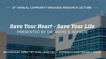 Dr. David Schade to deliver the 8th Annual Community Engaged Research Lecture 