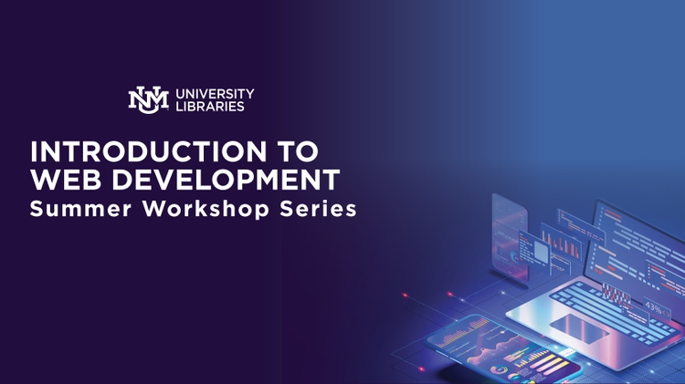 University Libraries IT hosts web development workshop: UNM Newsroom
