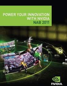 NVIDIA NAB 2011 Show Guide