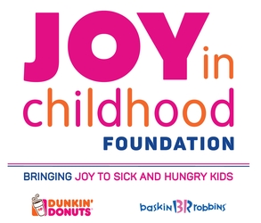 The Dunkin’ Donuts & Baskin-Robbins Community Foundation Introduces Newly-Rebranded Joy in Childhood Foundation During Third Annual Week of Joy