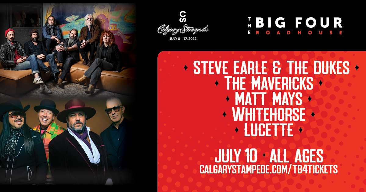 Steve Earle & The Dukes and The Mavericks to coheadline The Big Four