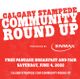 PSA -  The Calgary Stampede Community Round Up, Presented by ENMAX, is back again with free pancakes and fun!