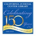 California Judicial Center Library Celebrates 150th Anniversary California Judicial Center Library Celebrates 150th Anniversary