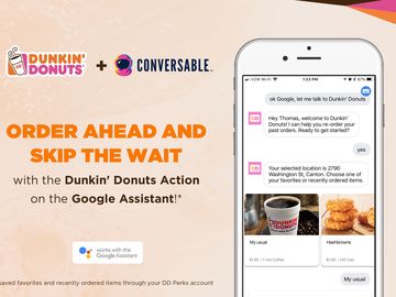 Dunkin’ Donuts Integrates On-the-Go Mobile Ordering With the Google Assistant Dunkin’ Donuts Integrates On-the-Go Mobile Ordering With the Google Assistant