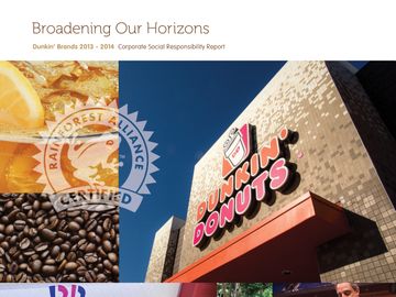 DUNKIN’ BRANDS RELEASES NEW CORPORATE SOCIAL RESPONSIBILITY REPORT DUNKIN’ BRANDS RELEASES NEW CORPORATE SOCIAL RESPONSIBILITY REPORT